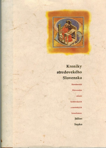 Kroniky stredovekho Slovenska