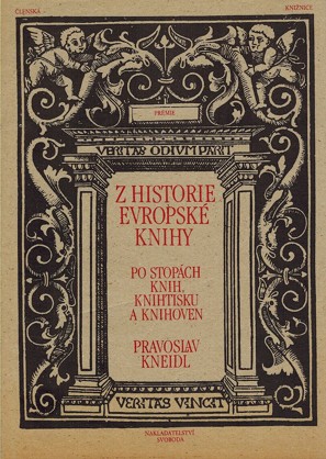 Z historie Evropsk knihy (po stopch knih, knihtisku a knihoven)