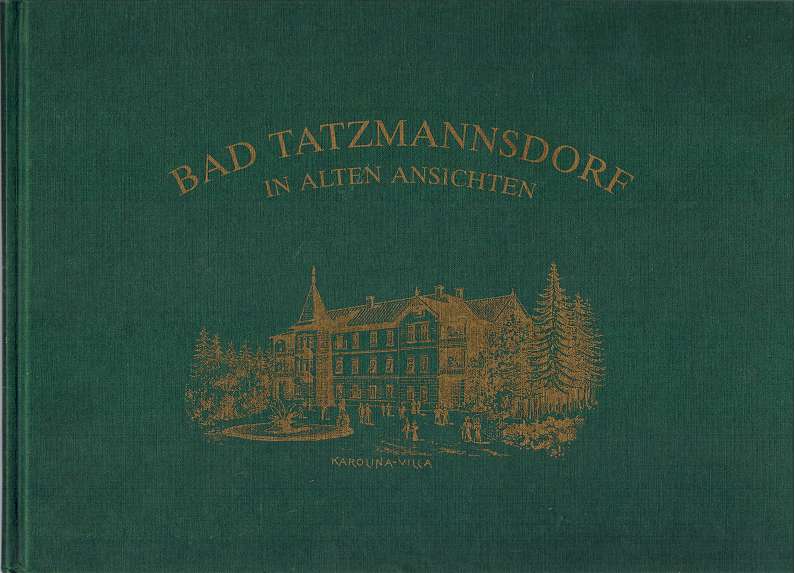 Bad Tatzmannsdorf in alten ansichten