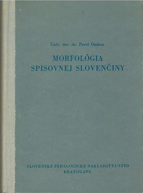 Morfolgia spisovnej sloveniny