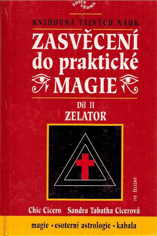 Zasvcen do praktick magie II. Zelator
