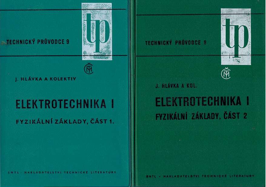 Elektrotechnika I. Fyzikln zklady I. II.