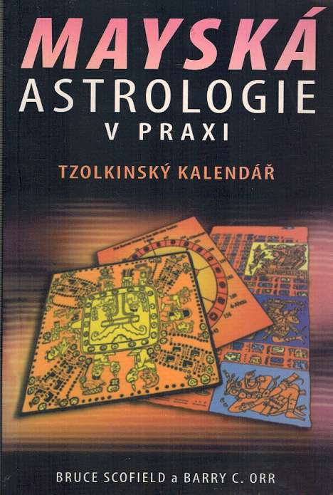 Maysk astrologie v praxi