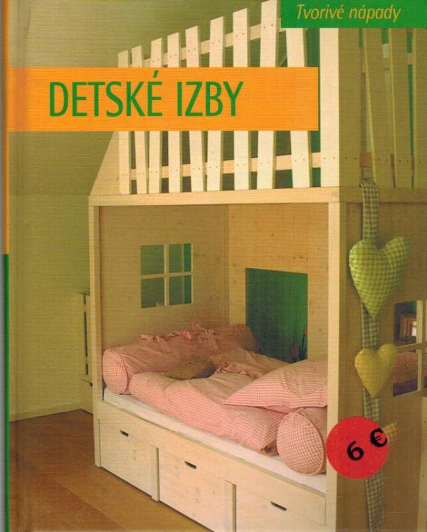 Detsk izby - Tvoriv npady