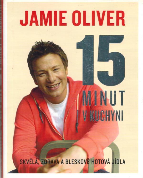 Jamie Oliver - 15 mint v kuchyni