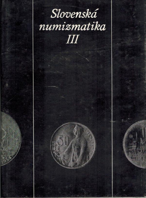 Slovensk numizmatika III.