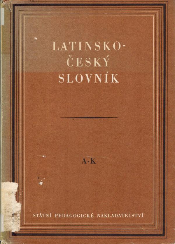 Latinsko-český slovník I. II.