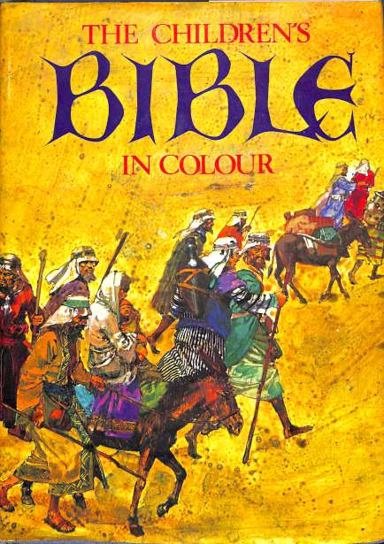 The childrens Bible in colour