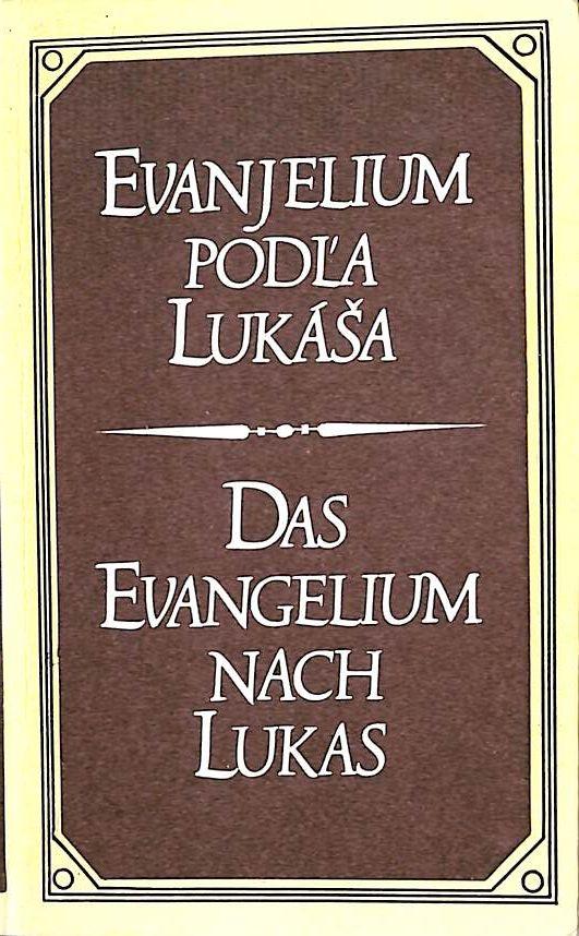 Evanjelium poda Luka - Das evangelium nach Lukas