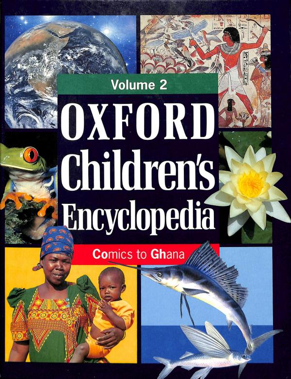Oxford childrens encyclopedia (Comics to ghana)