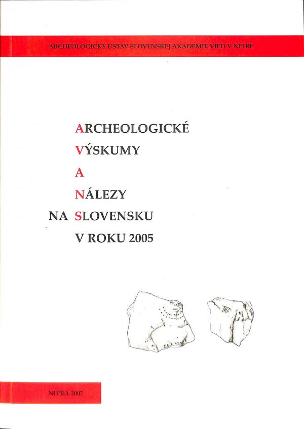Archeologické výskumy a nálezy na Slovensku v roku 2005