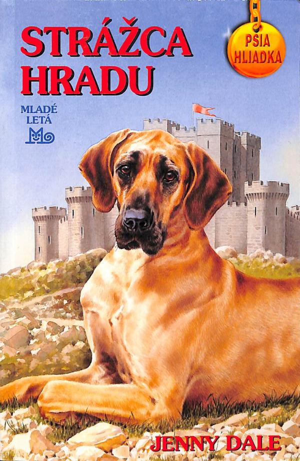 Psia hliadka - Strca hradu