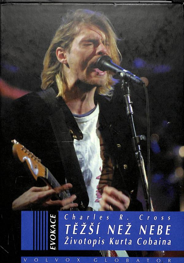 T잚 ne nebe - ivotopis Kurta Cobaina