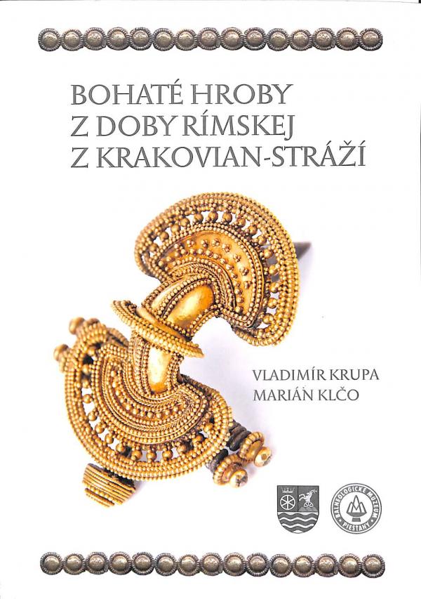Bohat hroby z doby Rmskej z Krakovian - Stre