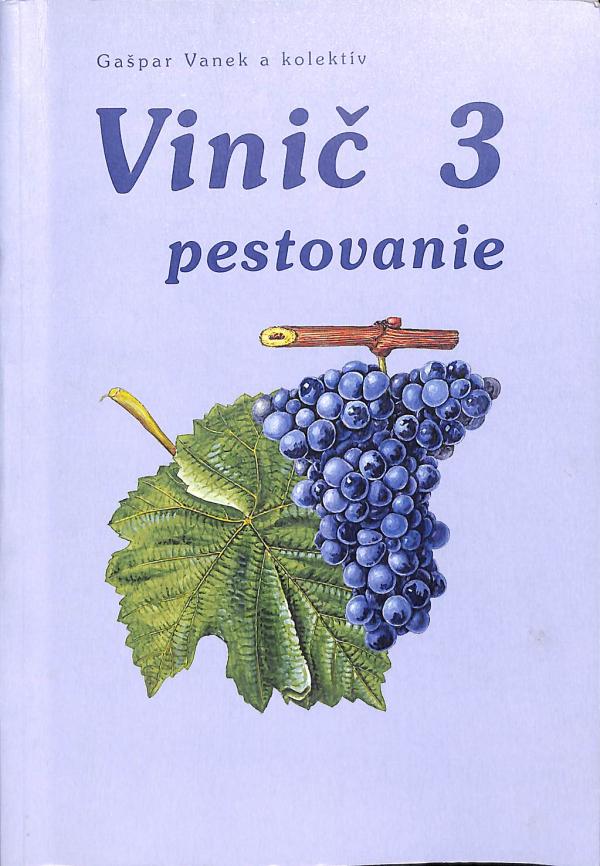 Vini - pestovanie