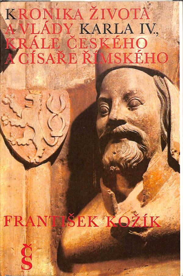 Kronika ivota a vldy Karla IV. krle eskho a csae mskho