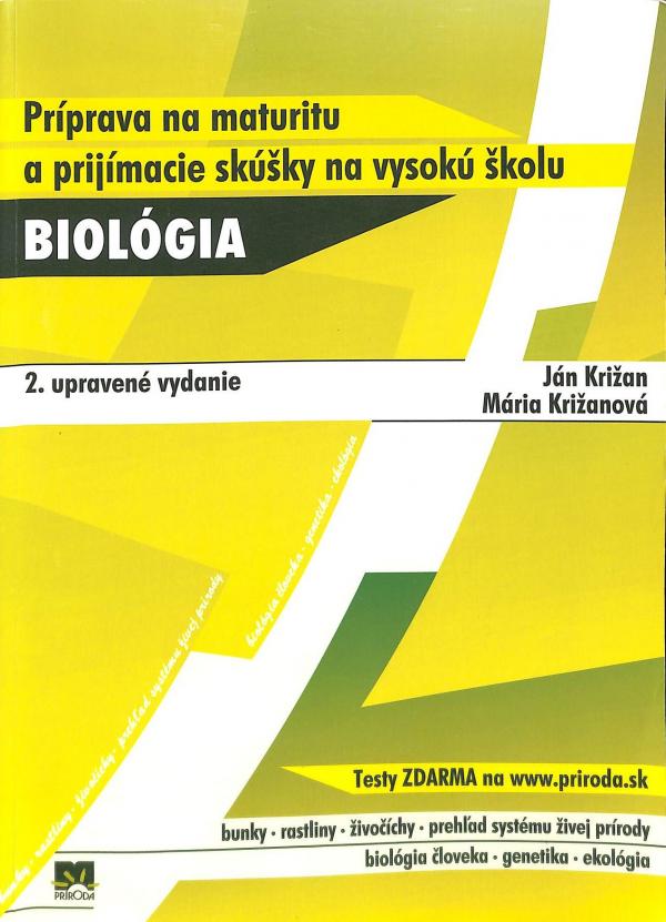 Biolgia - Prprava na maturitu a prijmacie skky na vysok kolu