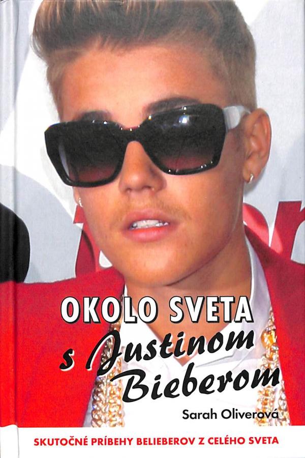 Okolo sveta s Justinom Bieberom