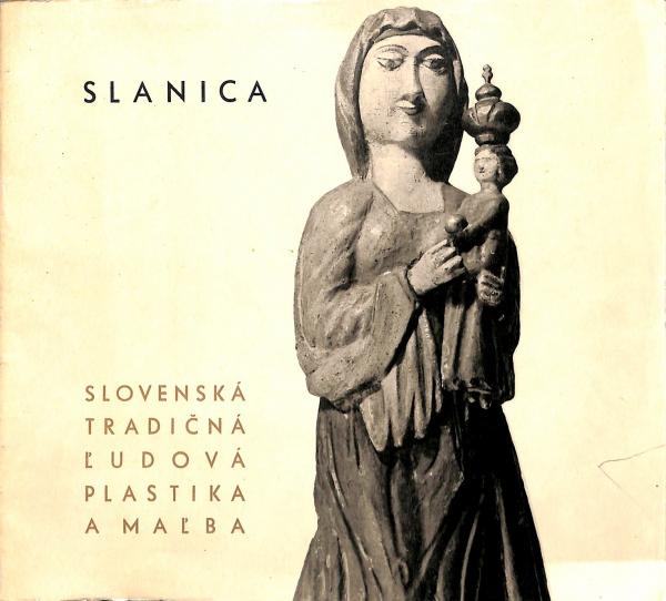 Slanica - Slovensk tradin udov plastika a maba