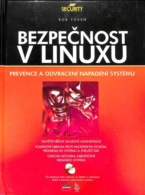 Bezpenost v Linuxu - Prevence a odvracen napaden systmu