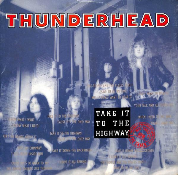Thunderhead - Take it to the highway (LP)