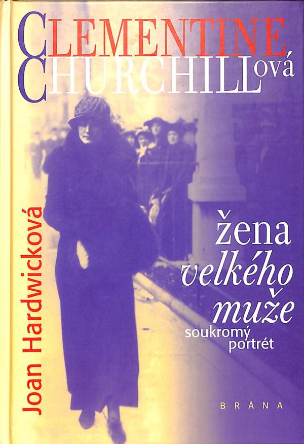 Clementine Churchillov - ena velkho mue
