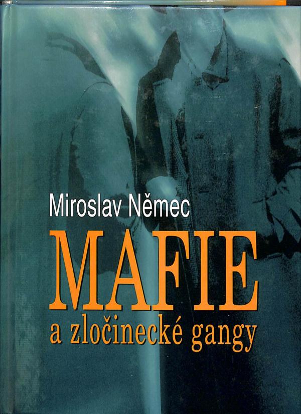 Mafie a zloineck gangy