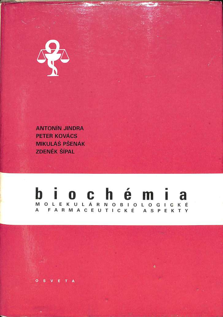 Biochmia - Molekulrnobiologick a farmaceutick aspekty