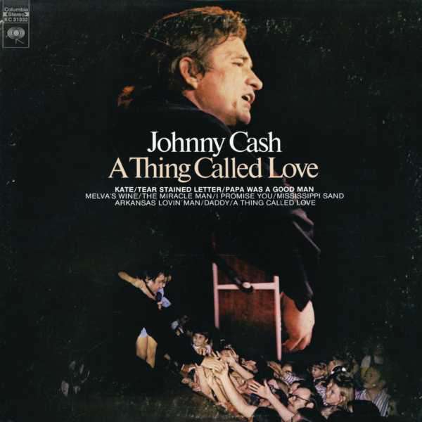 Johnny Cash - A Thing Called Love (LP)