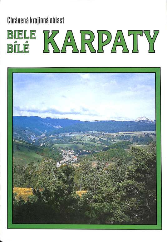Chrnen krajinn oblas Biele Bl Karpaty