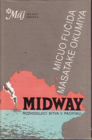 Midway. Rozhodujci bitva v Pacifiku