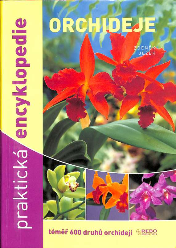 Orchideje - Praktick encyklopedie