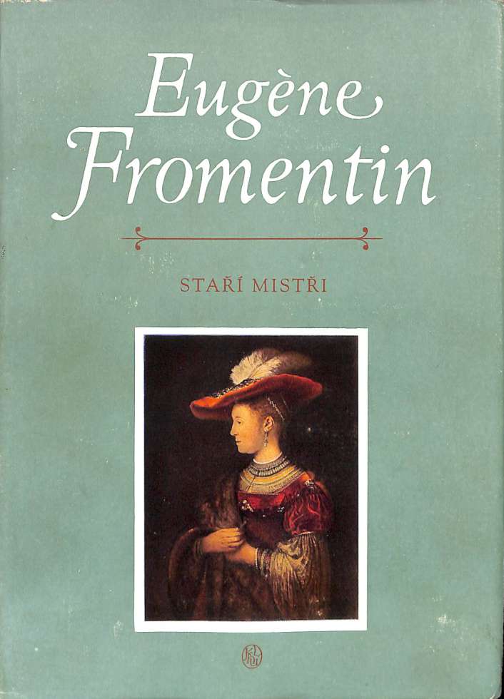 Eugne Fromentin - Sta misti