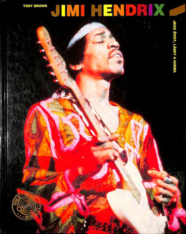 Jimi Hendrix - Jeho ivot lsky a hudba
