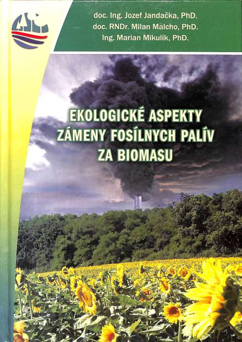 Ekologické aspekty zámeny fosílnych palív za biomasu