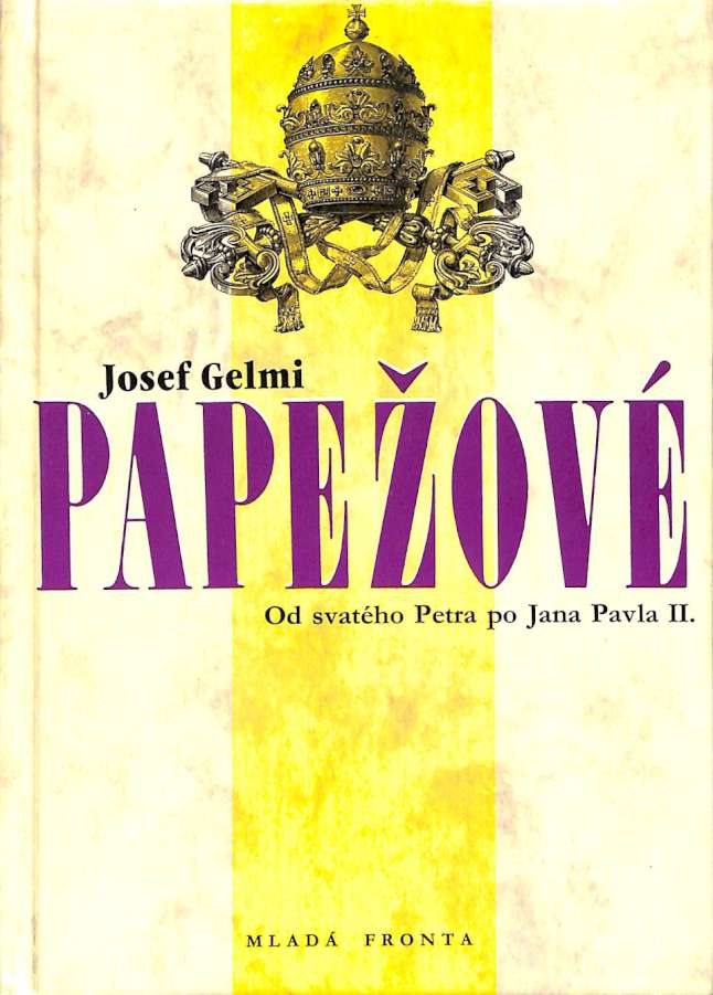 Papeov - Od svatho Petra po Jana Pavla II.