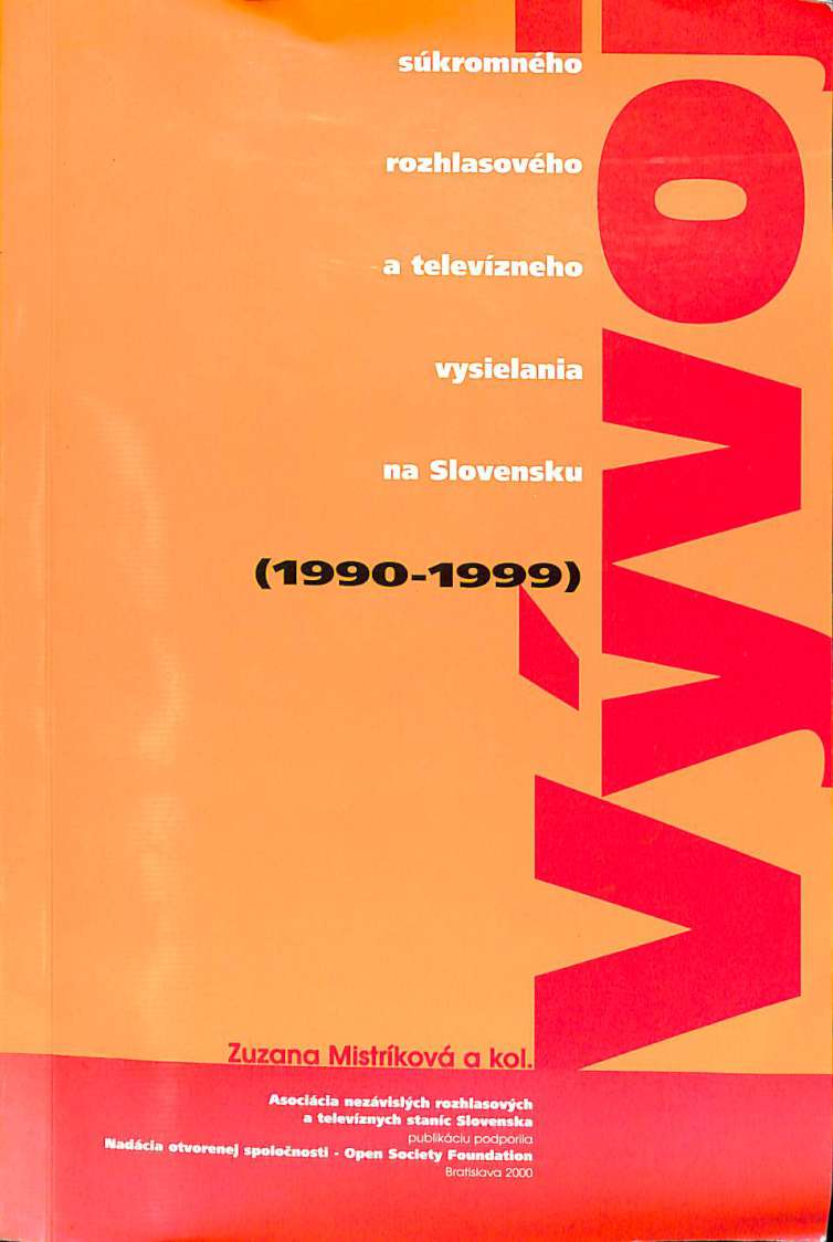 Vvoj skromnho rozhlasovho a televzneho vysielania na Slovensku (1990-1999)