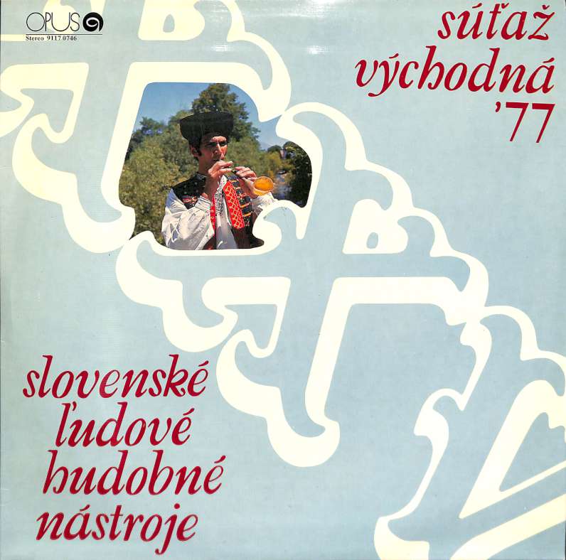 Vchodn 77 - Slovensk udov hudobn nstroje (LP)