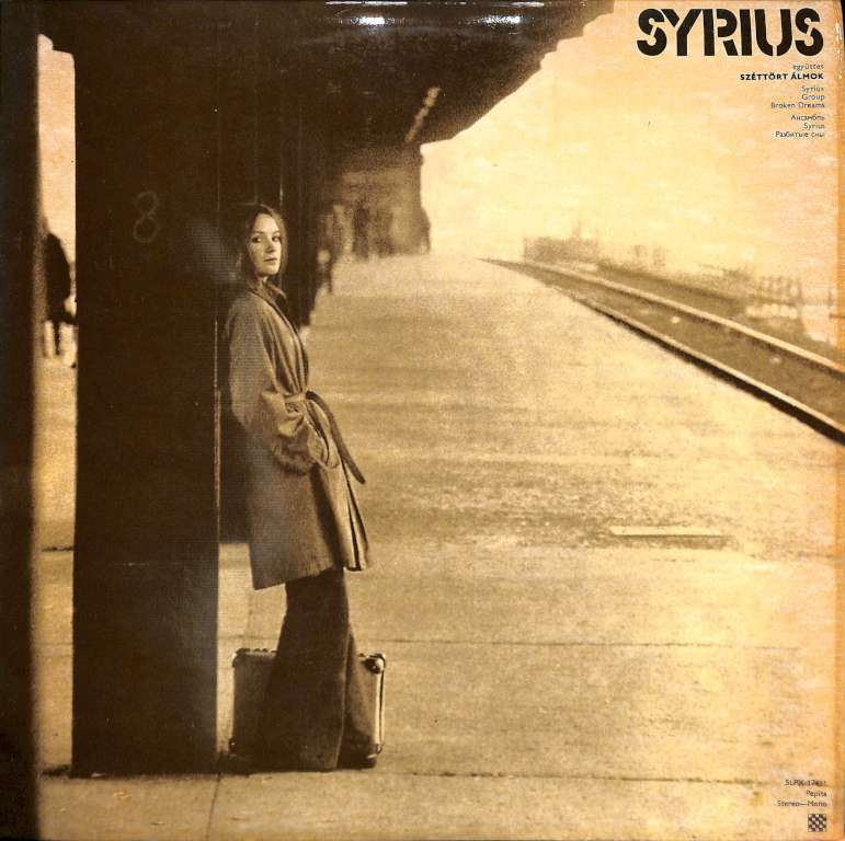 Syrius - Szttrt lmok (LP)