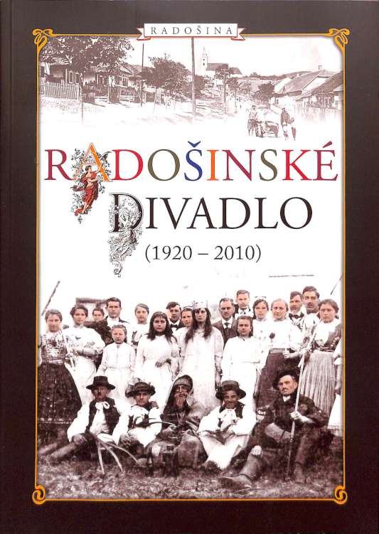 Radoinsk naivn divadlo (1920-2010)