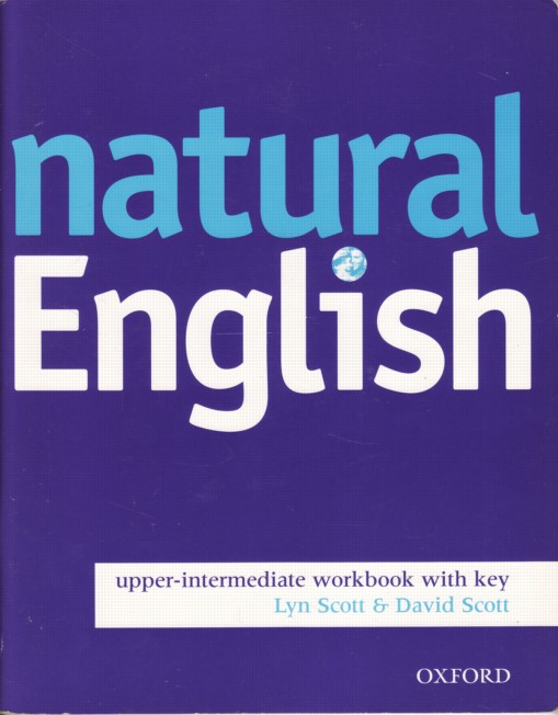 Natural English Upper Intermediate Workbook with Answer Key 
