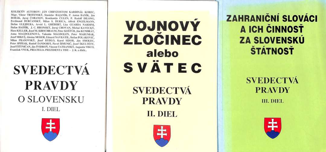 Svedectv pravdy o Slovensku I. II. III.