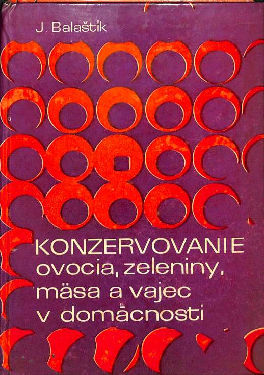 Konzervovanie ovocia, zeleniny, msa a vajec v domcnosti