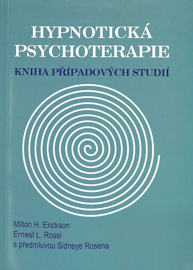 Hypnotick psychoterapie - Kniha ppadovch studi
