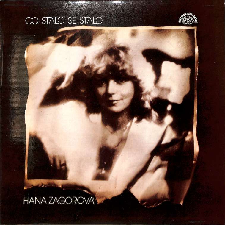 Hana Zagorov - Co stalo se stalo (LP)