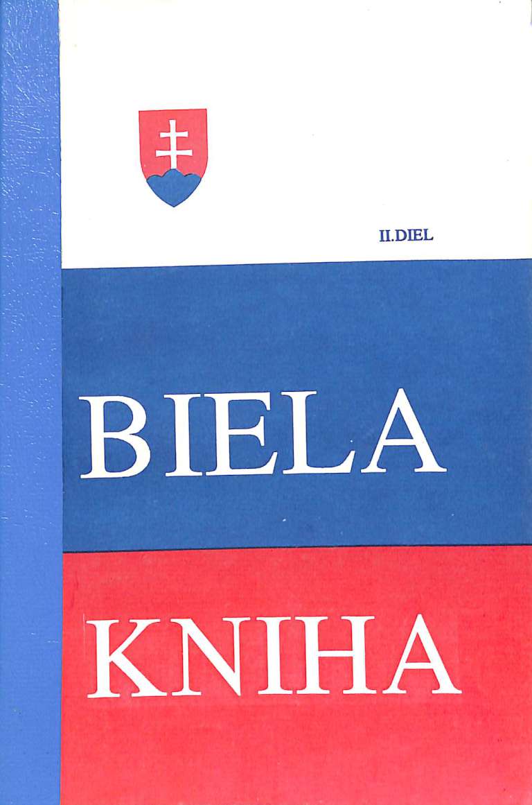 Biela kniha - Prvo Slovkov na samostatnos II.