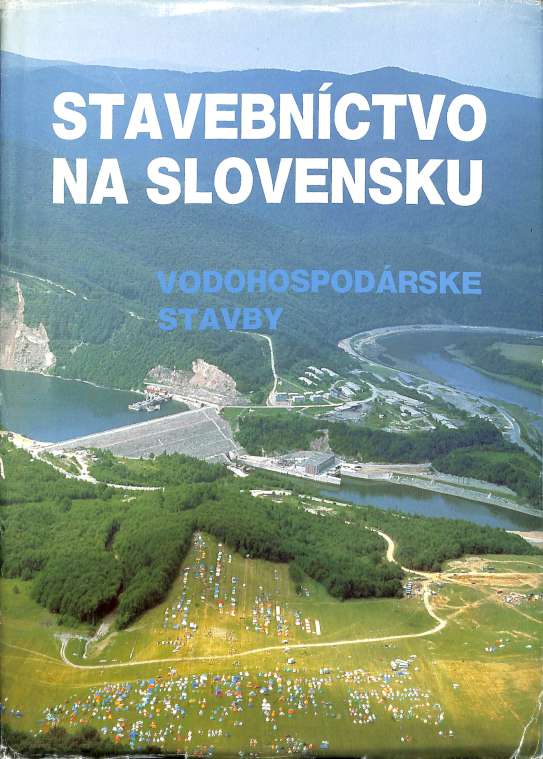 Stavitestvo na Slovensku - Vodohospodrske stavby