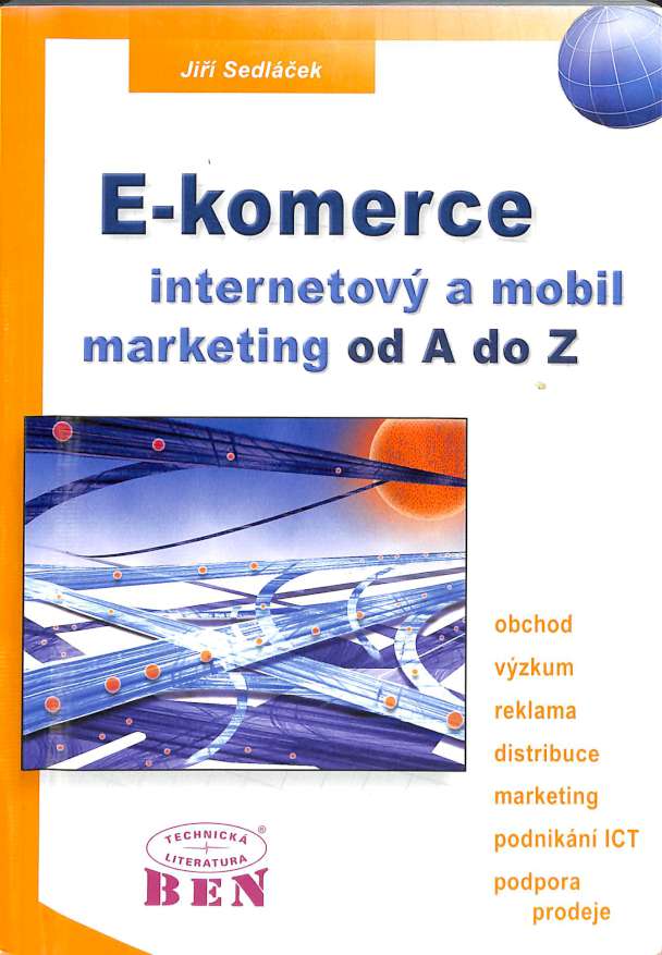 E-komerce, internetov a mobil marketing od A do Z