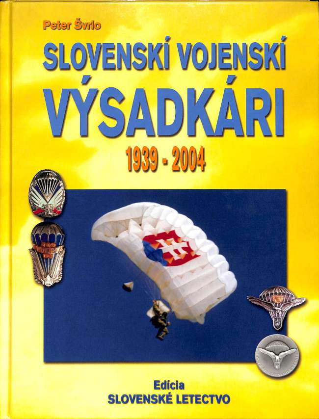 Slovensk vojensk vsadkri 1939 - 2004