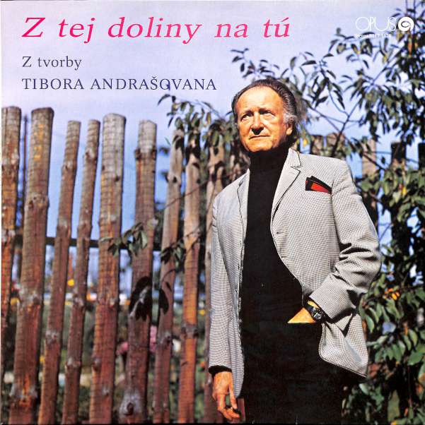 Tibor Andraovan - Z tej doliny na t (LP)